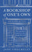 A Bookshop of One’s Own by Jane Cholmeley