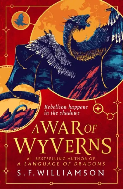 A WAR OF WYVERNS by S. F. Williamson