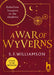 A WAR OF WYVERNS by S. F. Williamson