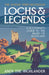 Lochs and Legends: A Scotsman's Guide to the Heart of Scotland by Andy the Highlander, Lilly Hurd