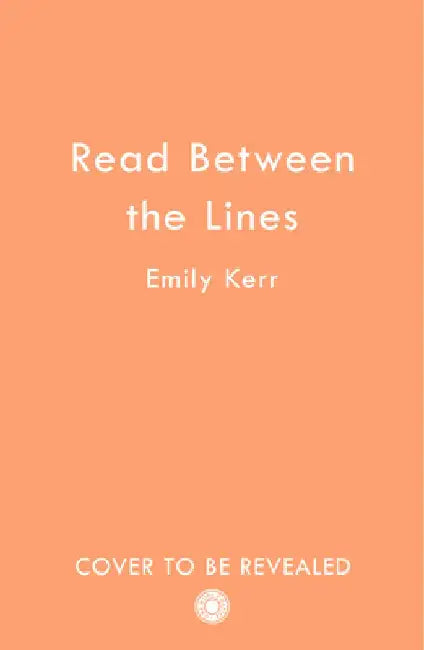 Read Between the Lines by Emily Kerr