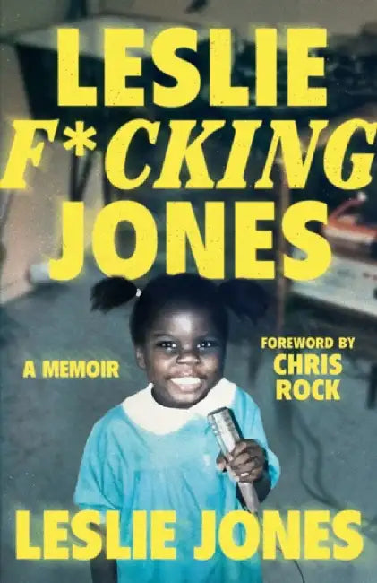 Leslie F*cking Jones by Leslie Jones