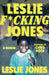 Leslie F*cking Jones by Leslie Jones