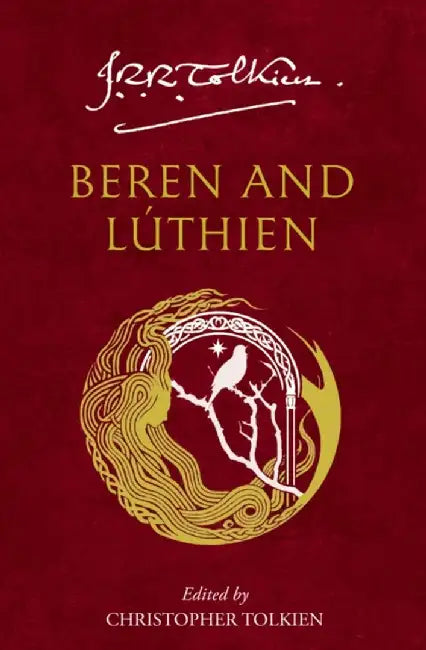 Beren and Luthien by J. R. R. Tolkien