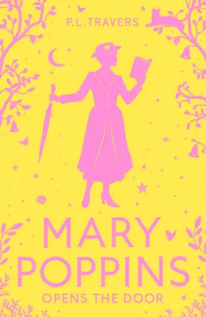 Mary Poppins Opens the Door by P. L. Travers