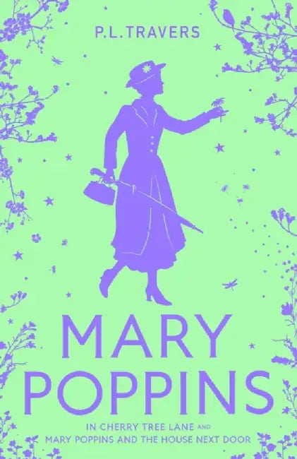 Mary Poppins in Cherry Tree Lane / Mary Poppins and the House Next Door by P. L. Travers