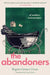 The Abandoners by Begona Gomez Urzaiz