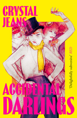 Accidental Darlings by Crystal Jeans