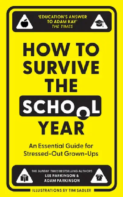 How to Survive the School Year by Lee Parkinson
