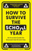 How to Survive the School Year by Lee Parkinson