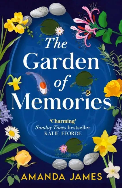 The Garden of Memories by Amanda James
