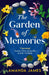 The Garden of Memories by Amanda James