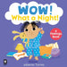 Wow! What a Night! by HarperCollins Children’s Books