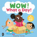 Wow! What a Day! by HarperCollins Children’s Books