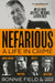 Nefarious: A Life in Crime - My Life with Joey Pyle, the Krays and Other Faces by Ronnie Field