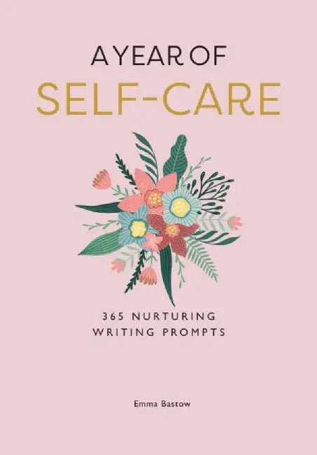 A Year of Self-care by Emma Bastow