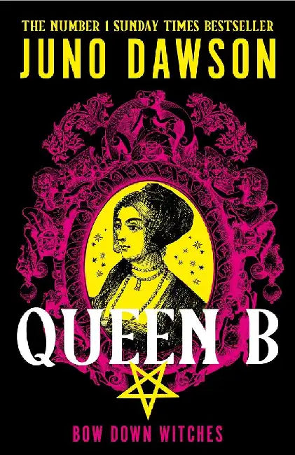 Queen B by Juno Dawson