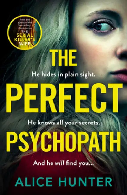 The Perfect Psychopath by Alice Hunter