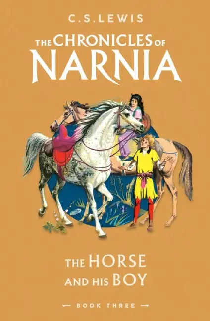 The Horse and His Boy by C. S. Lewis