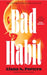 Bad Habit by Alana S. Portero