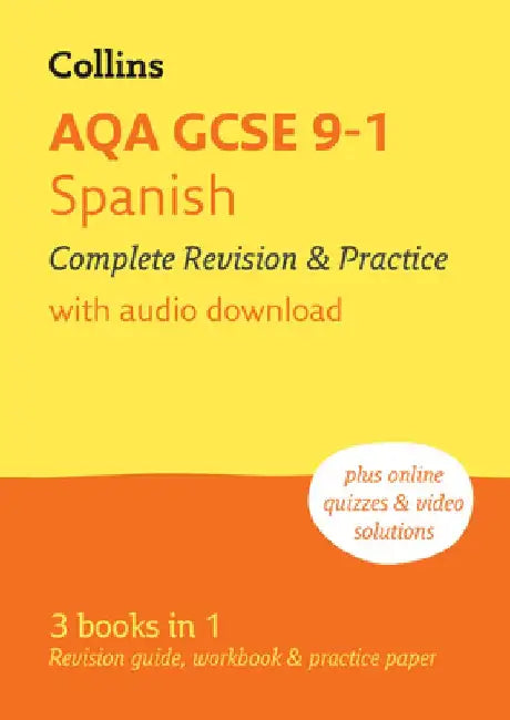Aqa GCSE 9-1 Spanish Complete Revision and Practice: Ideal for Home Learning, 2026 Exam by Collins