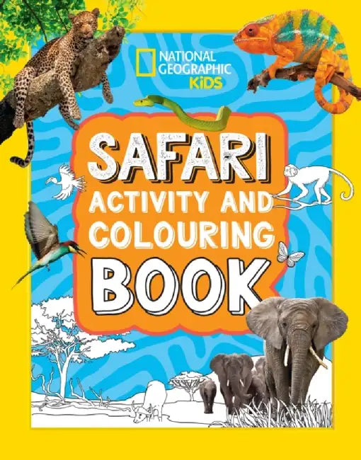 Safari Activity and Colouring Book by National Geographic Kids