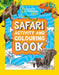 Safari Activity and Colouring Book by National Geographic Kids