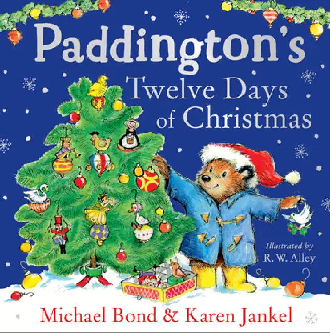 Paddingtonâ€™s Twelve Days of Christmas by Michael Bond