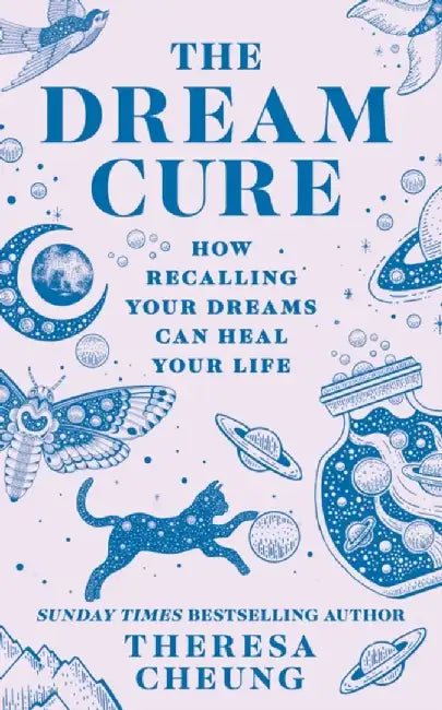 The Dream Cure by Theresa Cheung