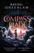 Compass and Blade by Rachel Greenlaw