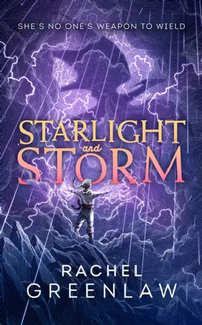 Starlight And Storm by Rachel Greenlaw