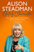 Out of Character: From Abigail’s Party to Gavin and Stacey, and Everything in Between by Alison Steadman