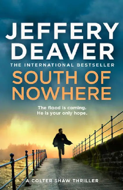 South of Nowhere by Jeffery Deaver