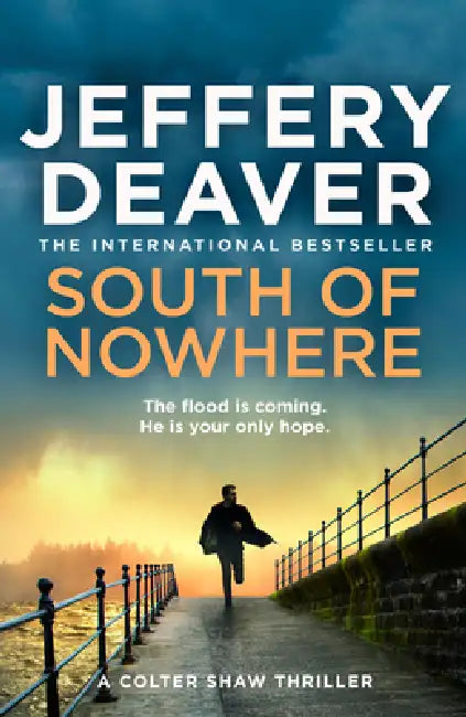 South of Nowhere by Jeffery Deaver