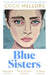 Blue Sisters by Coco Mellors