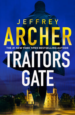 Traitors Gate by Jeffrey Archer