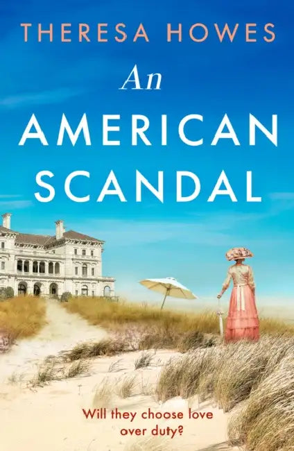 An American Scandal by Theresa Howes