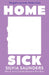 Homesick by Silvia Saunders