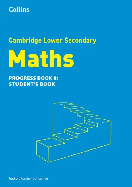 Lower Secondary Maths Progress Student's Book: Stage 8 by Alastair Duncombe