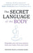 The Secret Language of the Body by Jennifer Mann