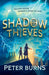 Shadow Thieves by Peter Burns