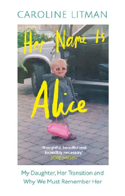 Her Name Is Alice by Caroline Litman