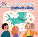 Shark with a Bark: Phase 3 Set 2 by Rachael Davis