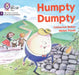 Humpty Dumpty: Big Cat Phonics for Little Wandle Letters and Sounds Revised by Catherine Baker