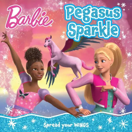 Barbie Pegasus Sparkle Picture Book by Barbie
