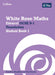 White Rose Maths: Edexcel GCSE 9-1 Foundation Student Book 1 by Jennifer Clasper
