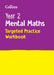 Year 2 Mental Maths Targeted Practice Workbook: Ideal for Use at Home by Collins