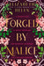 Forged by Malice by Elizabeth Helen