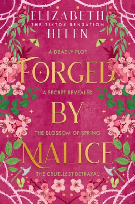 Forged by Malice by Elizabeth Helen