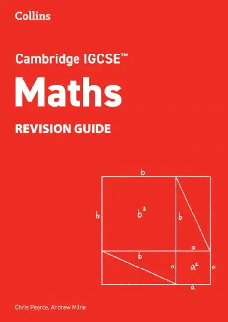Cambridge IGCSE™ Maths Revision Guide by Chris Pearce